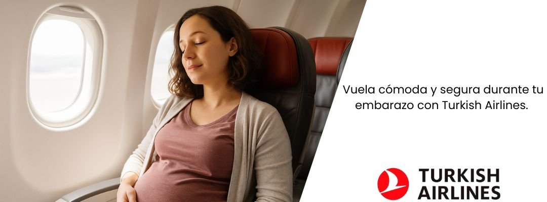 Consejos para embarazadas Turkish Airlines