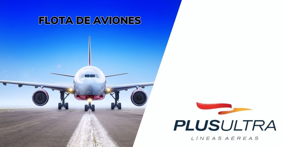 FLOTA DE AVIONES PLUS ULTRA