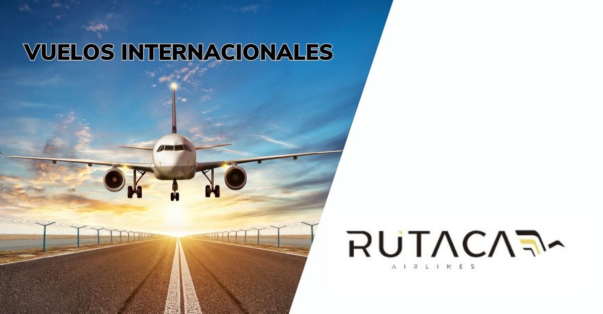 Vuelos internacionales de Rutaca Airlines